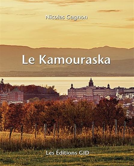 Le Kamouraska - NICOLAS GAGNON