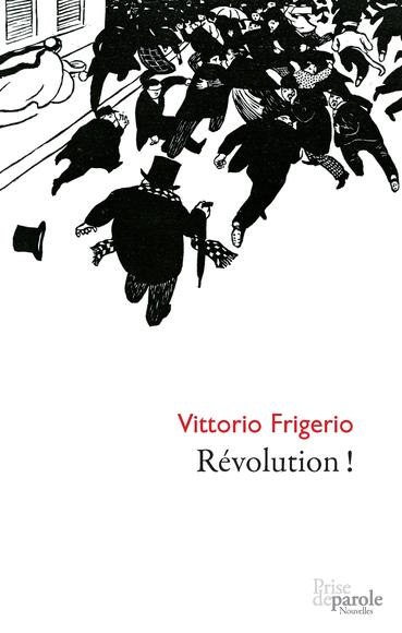 Révolution ! - VITTORIO FRIGERIO
