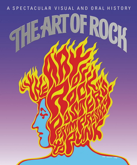 The Art of Rock: Posters from Presley to Punk - ABBEVILLE
