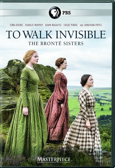To Walk Invisible: The Bronte Sisters - SALLY WAINWRIGHT