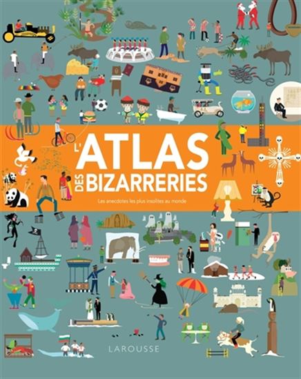 L&#39;Atlas des bizarreries - CLIVE GIFFORD - TRACY WORRALL