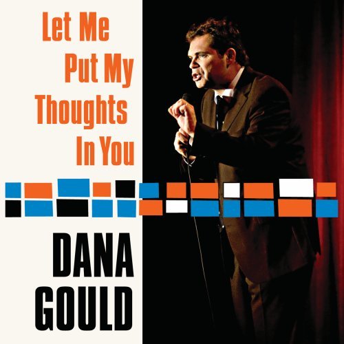 Let Me Put My Thoughts In(Cd + Dvd) - DANA GOULD