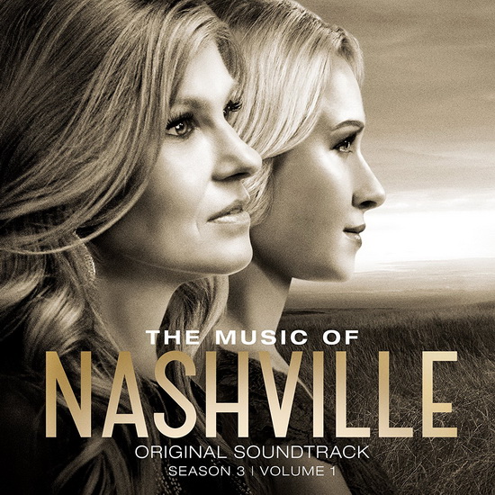 The Music Of Nashville: S3 Vol1 (Vinyl) - NASHVILLE CAST