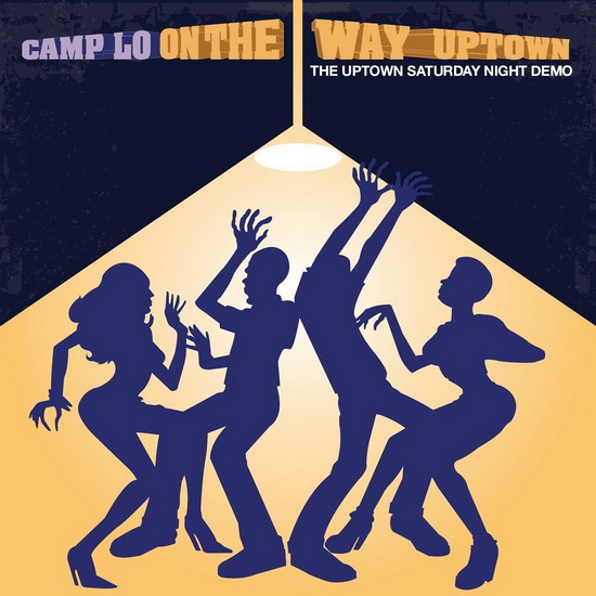 On The Way The Uptown - CAMP LO