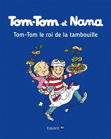 Tom-Tom, le roi de la tambouille #03 N. éd. - JACQUELINE COHEN