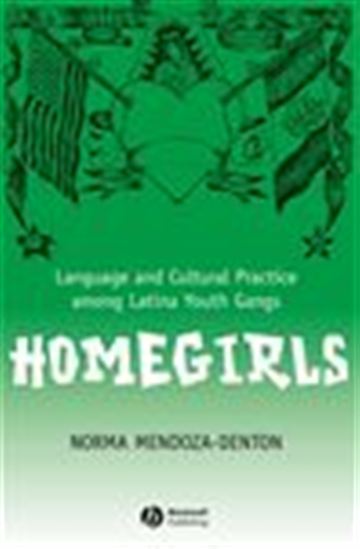 Homegirls - NORMA MENDOZA-DENTON