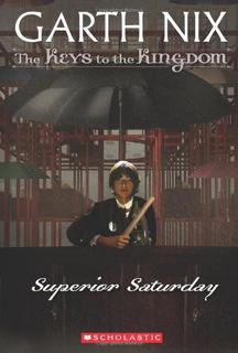 Superior Saturday #06 - GARTH NIX