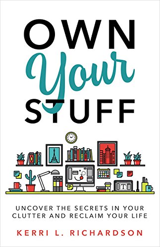 Own Your Stuff - KERRI RICHARDSON