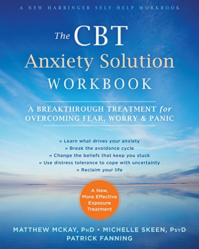 The CBT Anxiety Solution Workbook - MATTHEW MCKAY