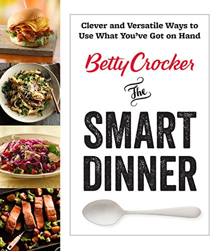 Betty Crocker The Smart Dinner - BETTY CROCKER