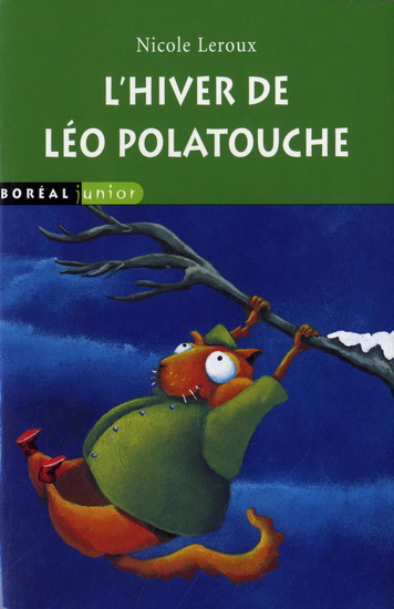 L'Hiver de Léo Polatouche - NICOLE LEROUX