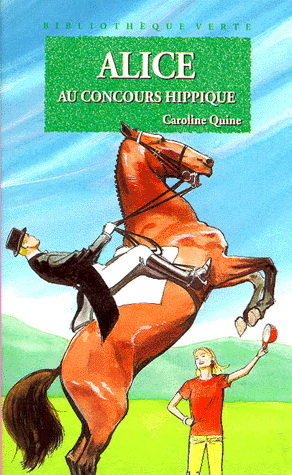 Alice au concours hippique - CAROLINE QUINE