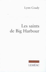 Saints of Big Harbour - LYNN COADY