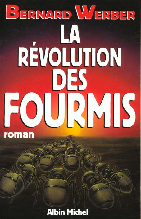 La Révolution des fourmis - BERNARD WERBER