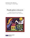 Prendre plaisir à découvrir - COLLECTIF