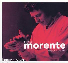 Esentias Flamencas - MORENTE ENRIQUE