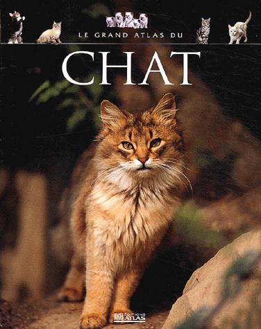 Le Grand atlas du chat - COLLECTIF