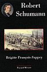 Schumann - BRIGITTE FRANCOIS-SAPPEY