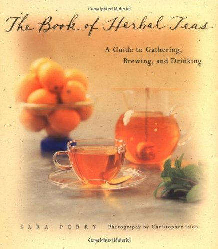The Book of herbal teas - SARA PERRY
