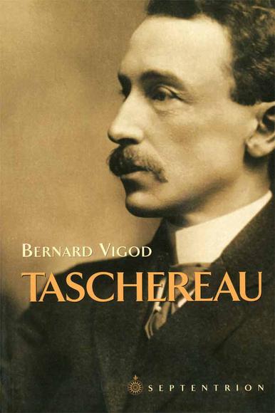 Taschereau - BERNARD VIGOD