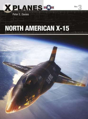North American X-15 - PETER E DAVIES
