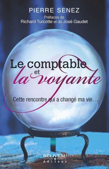 Le Comptable et la voyante - PIERRE SENEZ