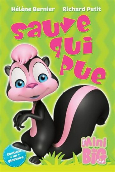 Sauve qui pue - HÉLÈNE BERNIER - RICHARD PETIT