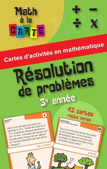 Résolution de problèmes, 3e année : cartes d&#39;activités en mathématique - ANNIE ST-ARMAND