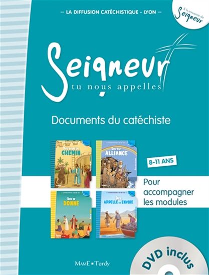 Seigneur, tu nous appelles 8-11 ans + DVD N. éd. - COLLECTIF