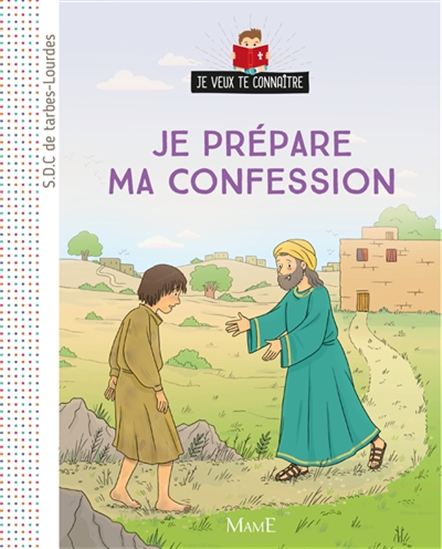 Je prépare ma confession : enfant - AXELLE VANHOOF