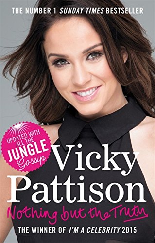 Nothing But the Truth - VICKY PATTISON