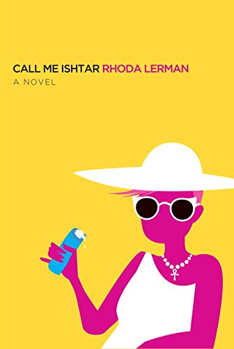 Call Me Ishtar - RHODA LERMAN