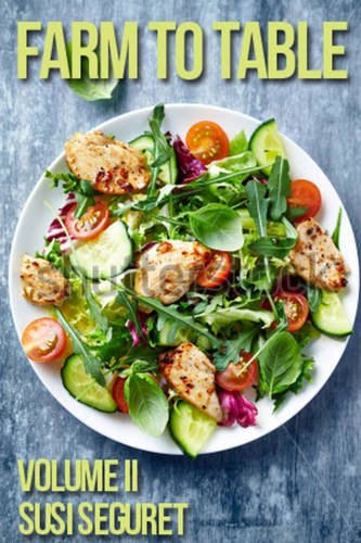 Farm to Table, Volume 2 - SUSI SEGURET