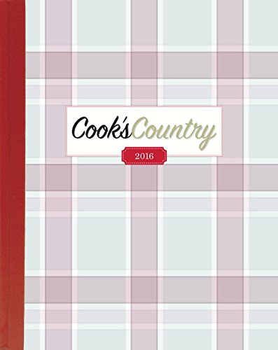 The Complete Cook's Country Magazine 2016 - AMERICA'S TEST KITCHEN