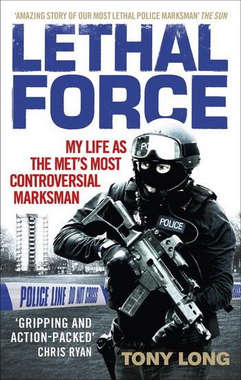 Lethal Force - TONY LONG