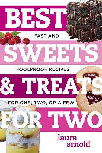 Best Sweets & Treats for Two - LAURA ARNOLD