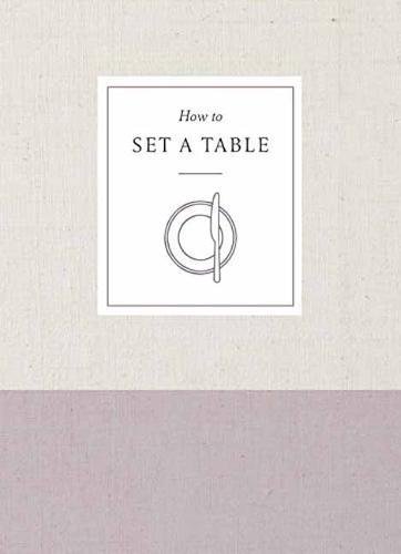 How to Set a Table - COLLECTIF