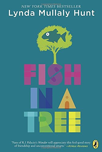 Fish in a Tree - LYNDA MULLALY HUNT