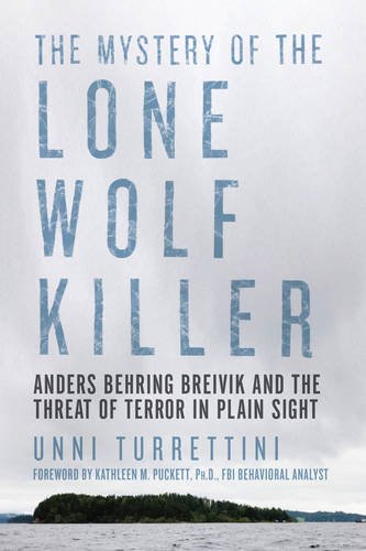 The Mystery of the Lone Wolf Killer - UNNI TURRETTINI