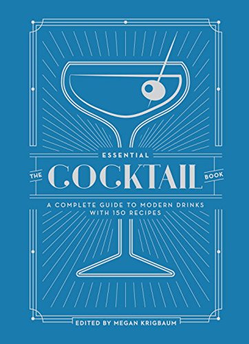 The Essential Cocktail Book - MEGAN KRIGBAUM