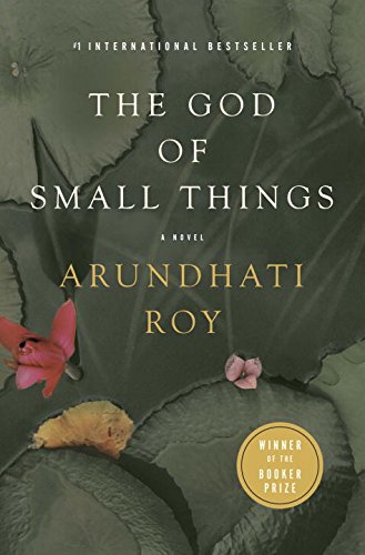 The God of Small Things - ARUNDHATI ROY