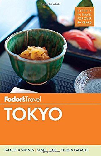 Fodor's Tokyo - FODOR'S TRAVEL GUIDES