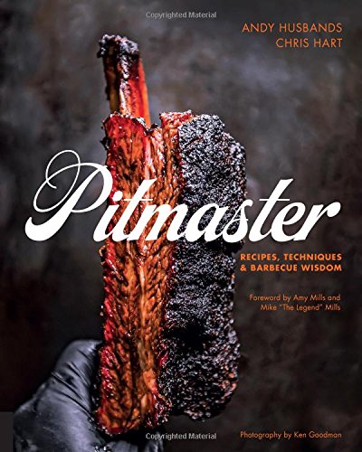 Pitmaster: Recipes, Techniques, and Barbecue Wisdom - ANDY HUSBANDS
