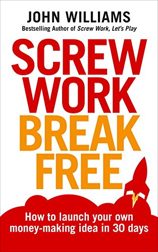 Screw Work Break Free - JOHN WILLIAMS