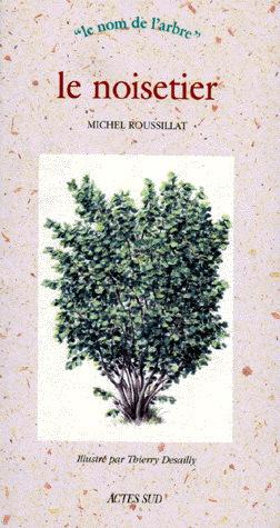 Le Noisetier - M ROUSSILLAT