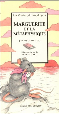 Marguerite et la métaphysique - VIRGINIE LOU