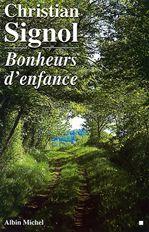 Bonheurs d&#39;enfance - CHRISTIAN SIGNOL