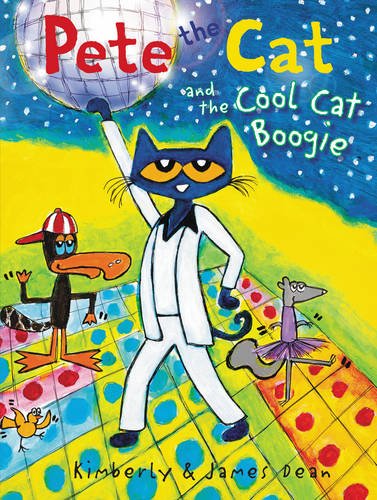 Pete the Cat and the Cool Cat Boogie - JAMES DEAN