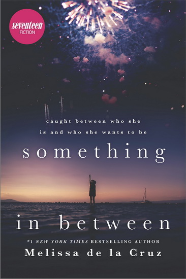 Something in Between - MELISSA DE LA CRUZ