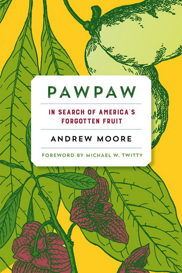 Pawpaw - ANDREW MOORE